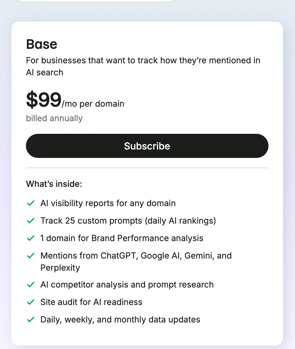 Semrush's AI Visibility pricing card: Base at $99 a month per domain, tracking 25 custom prompts daily with mentions from ChatGPT, Google AI, Gemini and Perplexity